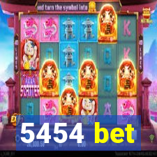 5454 bet